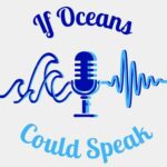 cartel del podcast internacional si el océano hablara
